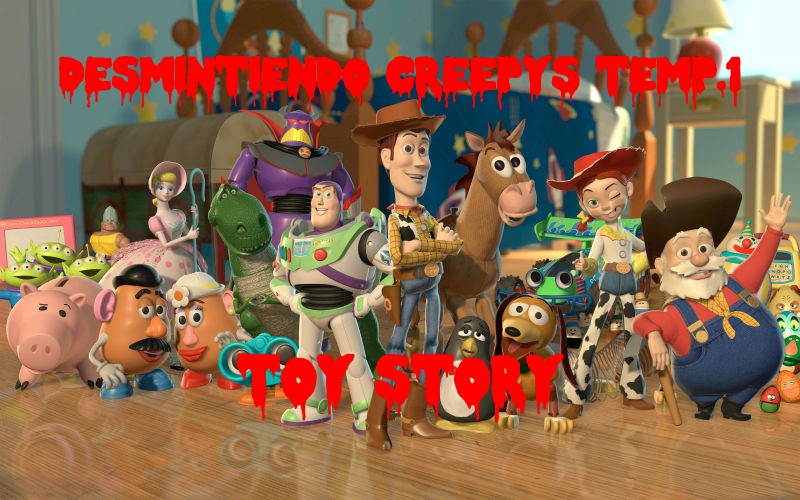 desmintiendo creepypastas capitulo 4 (toy story)