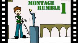 Montage Rumble