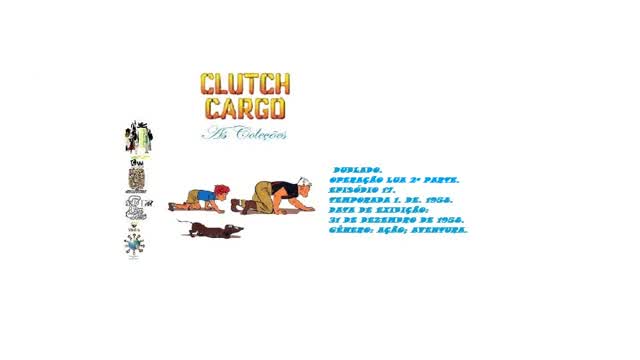 CLUTCH CARGO SPINNER E PADDLEFOOT _ OPERAÇÃO LUA 2ª PARTE