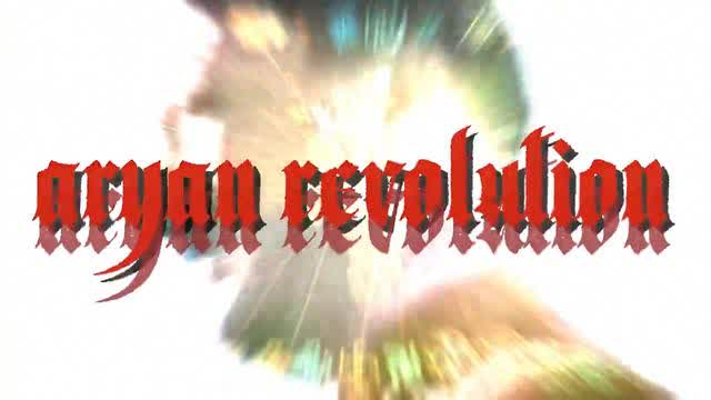 EDIT - ARYAN REVOLUTION