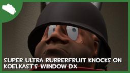 Super Ultra RubberFruit Knocks on Koelkasts Window DX