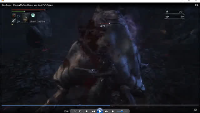 Bloodborne - Shoving My Saw Cleaver up a Giant Pigs Pooper Like Swell Dildis