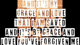 Grace and Love By Kutless With Lyrics