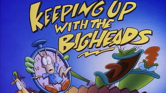 Rocko's Modern Life - S01E17 - Keeping Up With the Bigheads