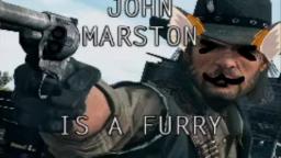 JOHN MARSTON IS A FURRY CONFURMED!!!1!!