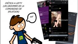 Crítica SUPERDESTRUCTIVA a Lefty (Un grromer del fandom de Splatoon)