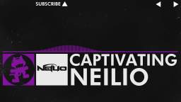 [Hard Dance] - Captivating - Neilio [Monstercat Release]