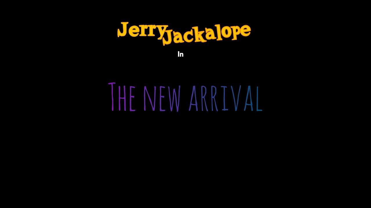 Jerry Jackalope-The New Arrival