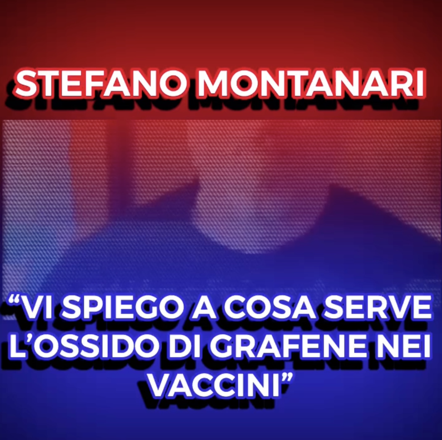 Video Shock!!! - Stefano Montanari - Vi spiego a cosa serve l'ossido di grafene nei vaccini