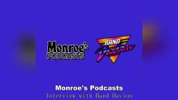 "Monroe"'s Podcasts - Interview with (Band Davion) - part 2