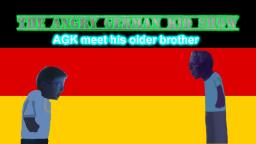 The Angry German Kid Show Episode 15: AGK meet his older brother