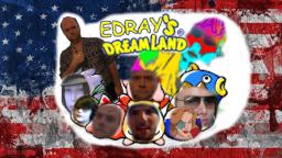 Edray's Dream Land