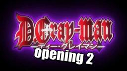 D Gray man Opening 2