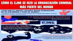 CÓMO EL CJNG SE HIZO LA ORGANIZACIÓN CRIMINAL MÁS FUERTE DEL MUNDO