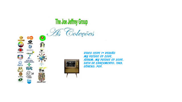 THE JOE JEFFREY GROUP _ MY PLEDGE OF LOVE VIDEO CLIPE 1ª VERSÃO