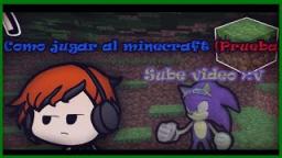 💻 Un gameplay de minecraft 🧊 (Prueba) !!