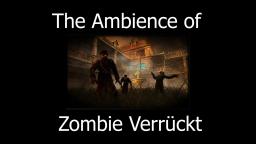 The Ambience of Zombie Verrückt - CoD: WaW