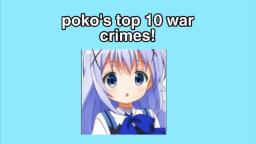 Poko's top 10 war crimes!