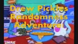 Drew Pickles Randomness: A Sketch Show Adventure