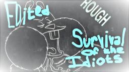 SpongeBob Edited- Survival of the Idiots