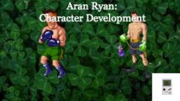 Aran Ryan: Character Development -Bloxed