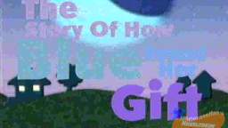 The Story Of How Blue Found Her Gift Title Card (2004)