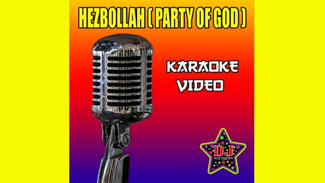 Hezbollah (Party Of God) Karaoke Video (Preview)