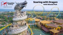 Soaring with Dragon Hefei Wanda Park China S5 E14