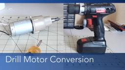 Converting a Drill Motor to a Robotics Drive Motor