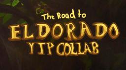 The Road to El Dorado YTP Collab (El Doradance) Announcement!