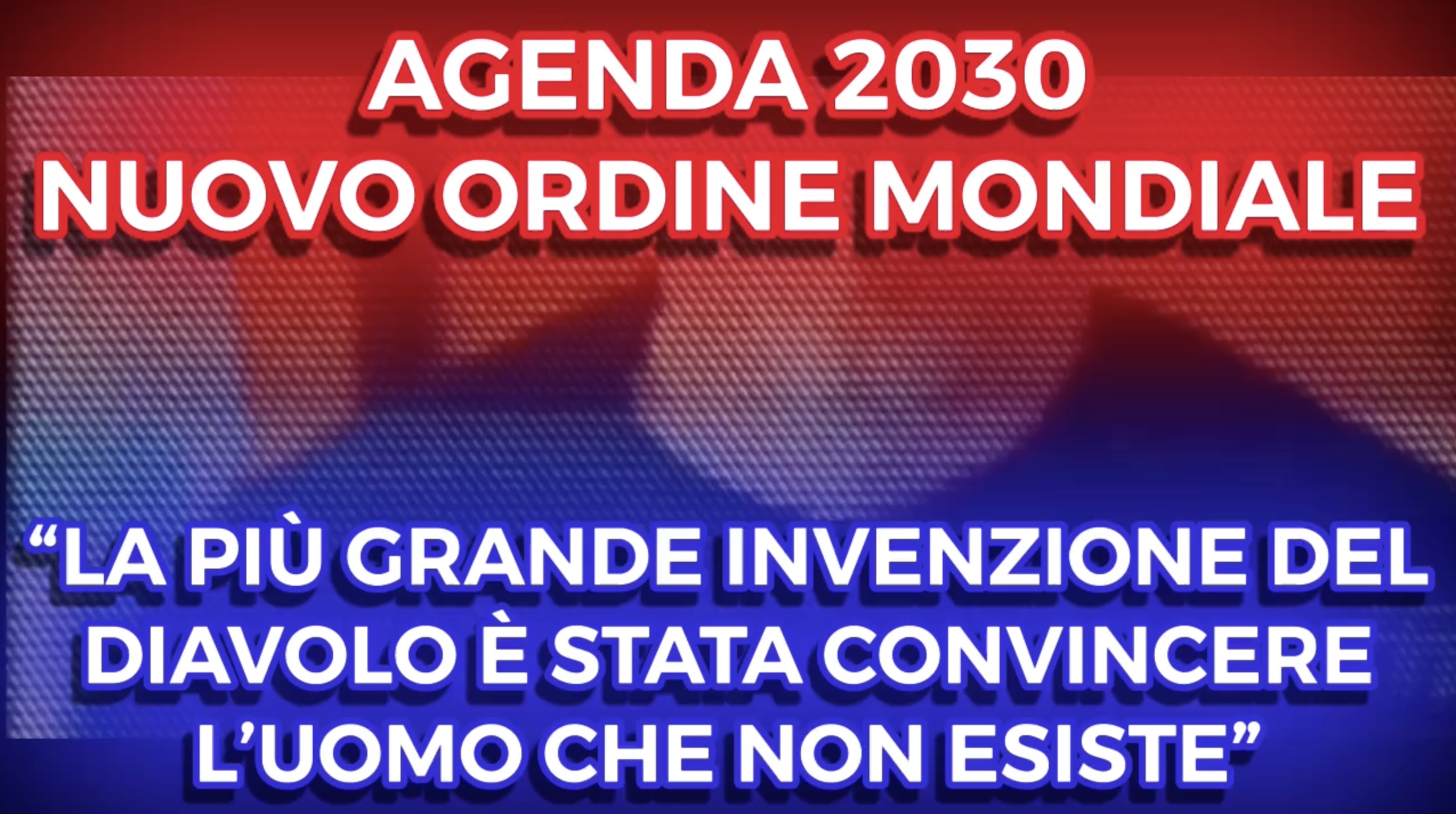 "Agenda 2030 Nuovo OrdineMondiale - Il Grande Inganno"