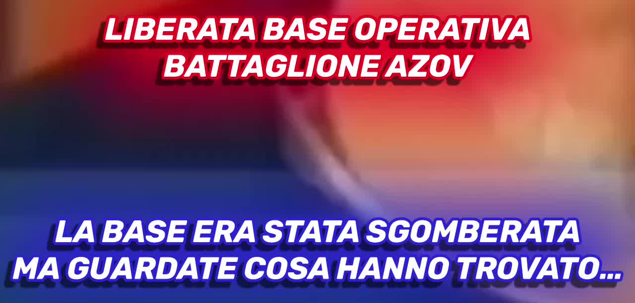 Liberata base operativa battaglione Azov