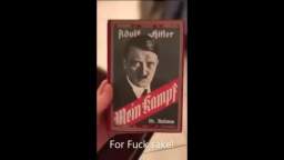 he told me "Mein Kampf"