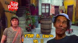 YTHP El chavo del 8