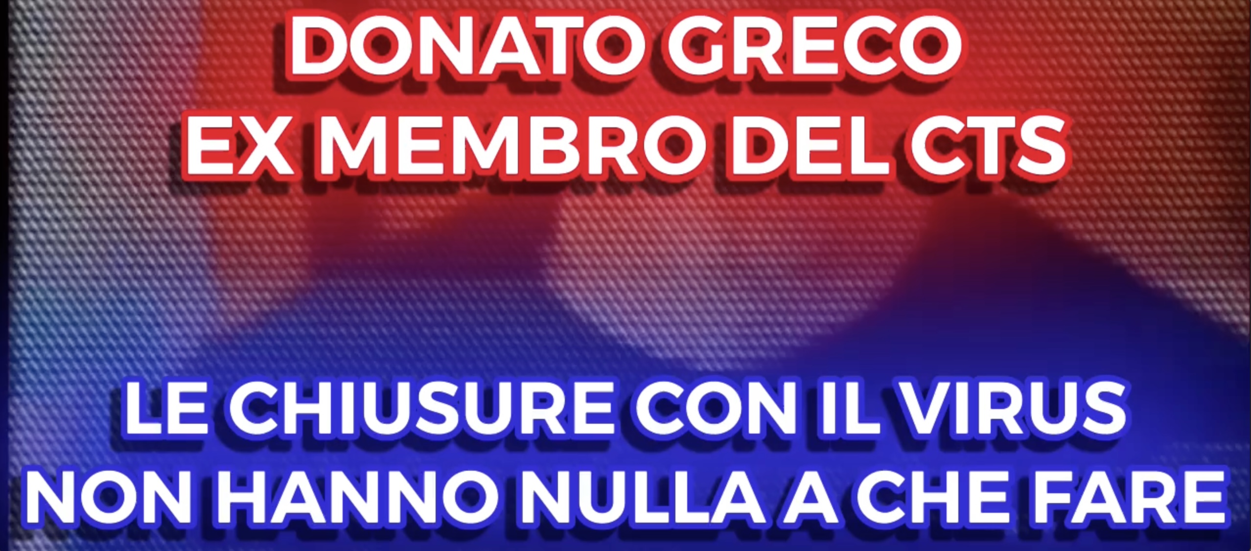 Donato Greco ex membro del CTS - Le chiusure con il Virus non hanno nulla a che Fare