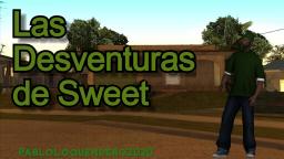 Las Desventuras de Sweet - GTA San Andreas Loquendo