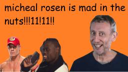 VLP - Michael rosen goes mad int he nuts