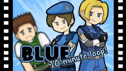 BLUE 10 Minute Loop!