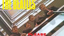 The Beatles - Please Please Me