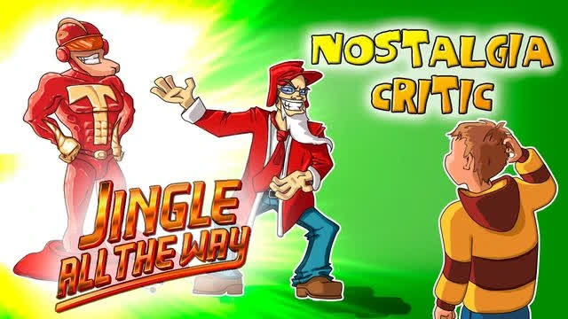 Jingle all the Way - Nostalgia Critic