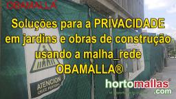 Soluções para a PRIVACIDADE em jardins e obras de construção usando a malha_rede OBAMALLA®