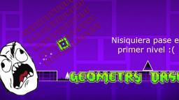 Geometry dash #1 (Ni pase el primer nivel)