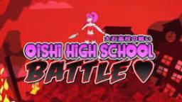 Oishi High School Battle Episode 1 The Crush