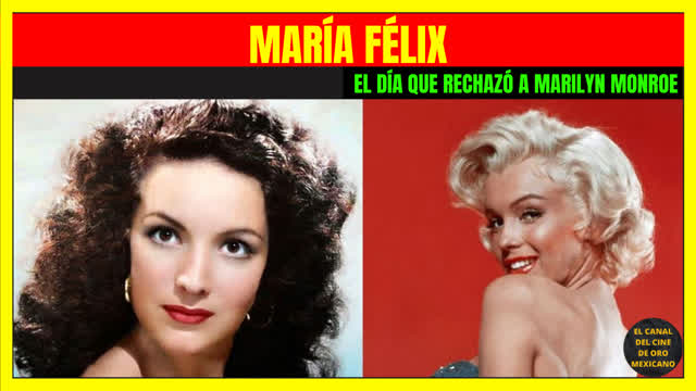 ⭐️El día que MARÍA FÉLIX rechazó a MARILYN MONROE⭐️