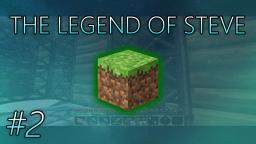 The Legend of Steve: #2 - Gathering Resources (Minecraft Series)