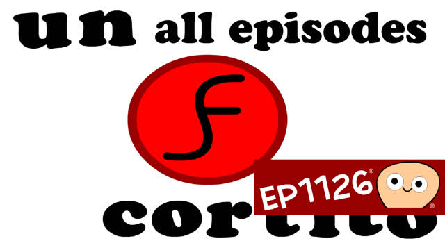 Un Flash Cortito 1-7 - ALL EPISODES! (REUPLOADED/FIXED)