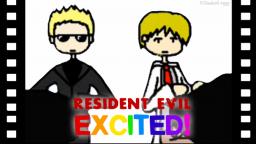 Resident Evil Excited!