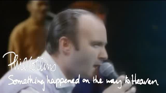 Phil Collins - Something Happened On The Way To Heaven