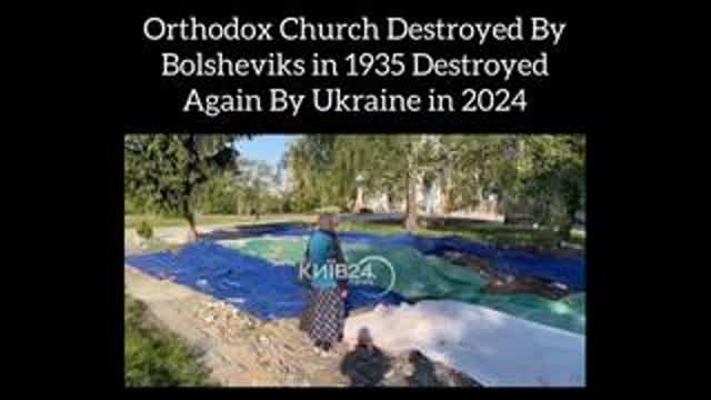 Zelensky government demolishes Orthodox Church in Kiev