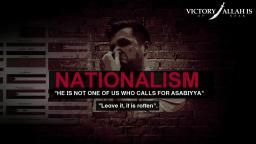 He Is Not One Of Us Who Calls For Asabiyyah (Nationalism, Tribialism)